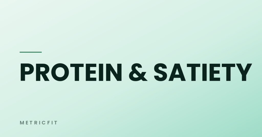 Protein and Satiety: The Weight-Management Starter Kit